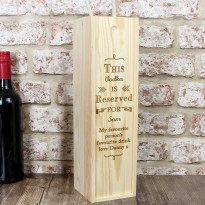 Personalised Reserved For Bottle Presentation Box